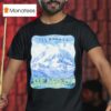 Peak Resistance Denali It S Name Is Denali T Shirt