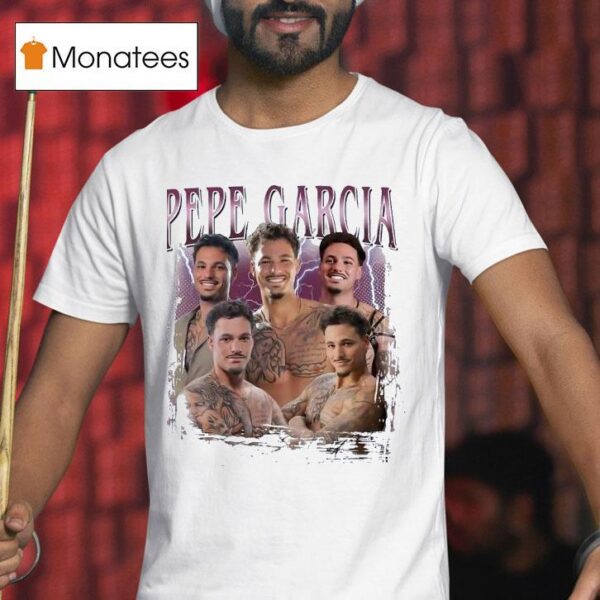 Pepe Garcia Loves Island T Shirt