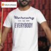 Phoenix Mercury Vs Everybody T Shirt