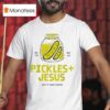 Pickles Jesus Salty And Saved Estd Ad T Shirt