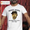 Pirates Most Dope Pittsburgh S Own T Shirt