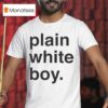 Plain White Boy T Shirt