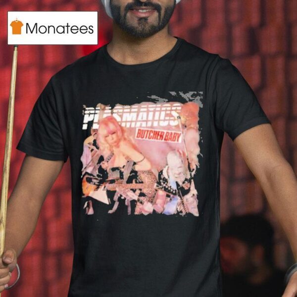 Plasmatics Butcher Baby Photo T Shirt