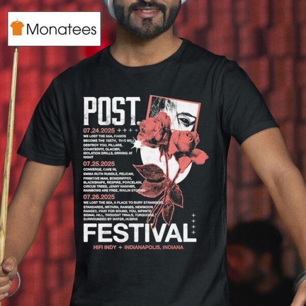 Post Festival Hifi Indy Indianapolis Indiana Tour Rose T Shirt