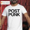 Post Punk New T Shirt