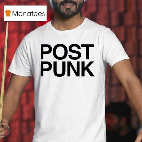 Post Punk New T Shirt