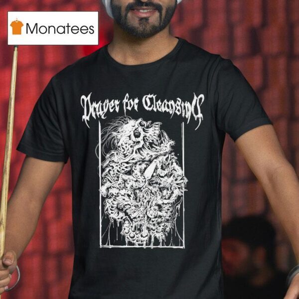 Prayer For Cleansing Demon T Shirt