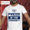 Preds In The Community Nashville Predators T Shirt