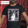 President Fearless I Can T Lie To Myself T Shirt