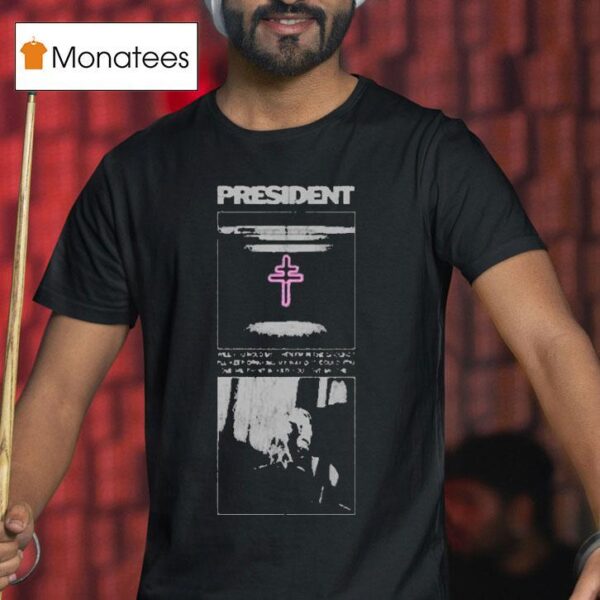 President Rage T Shirt