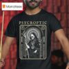 Psycroptic Taro T Shirt