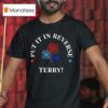 Put It In Reverse Terry New T Shirt