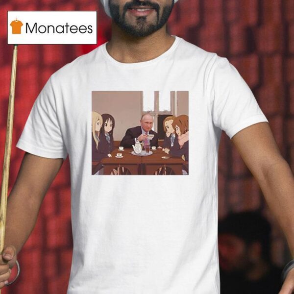 Putin Tea Party With K On Girls T Shirt