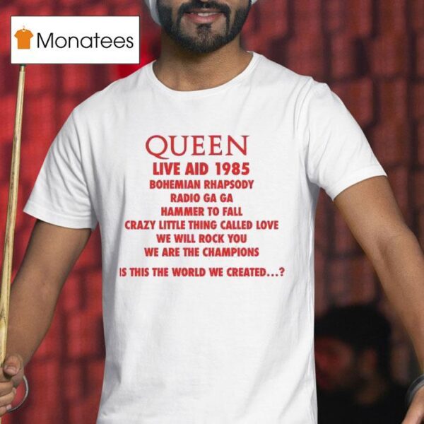 Queen Music Queen At Live Aid T Shirt