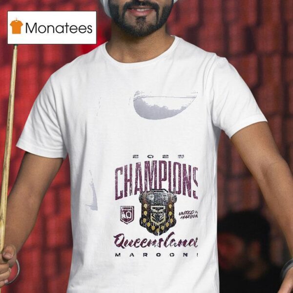 Queensland Maroons State Champions United In Maroon Back To Back To Back To Back Logo T Shirt