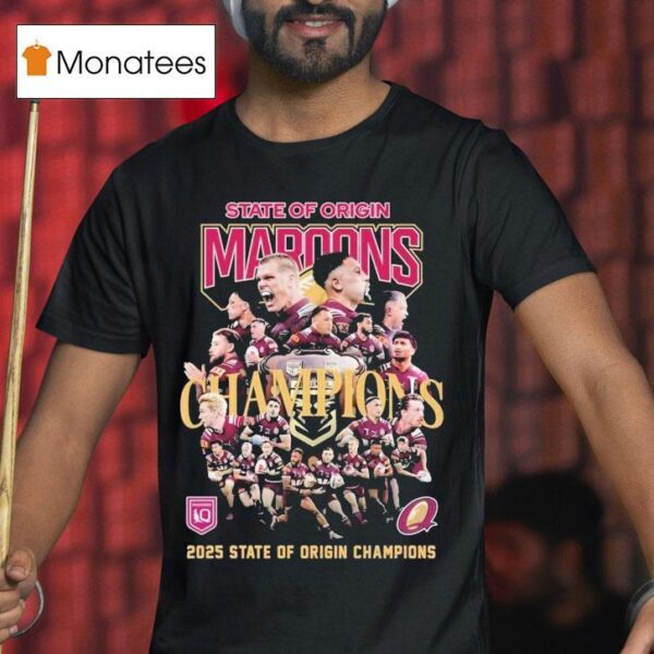 Queensland Maroons State Of Origin Champions T Shirt