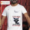 Racoon I Don T Have An Attitude Problem You Have A Problem With My Attitude T Shirt
