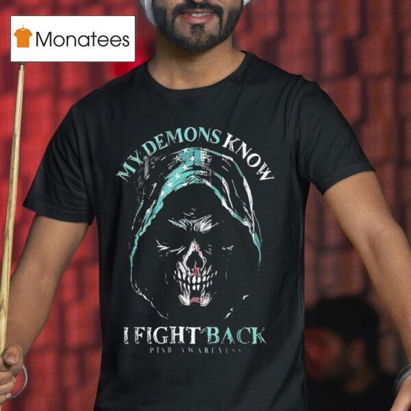 Reaper My Demons Know I Fight Back Ptsd Mental Health Awareness T Shirt