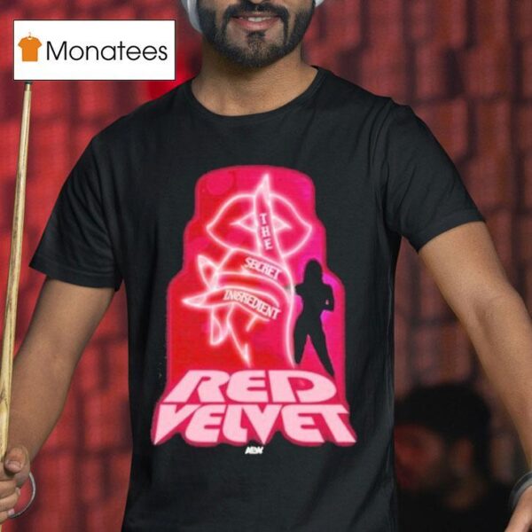Red Velvet The Secret Ingredient Aew T Shirt