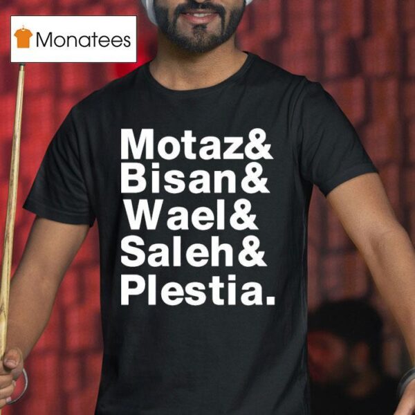 Rima Hassan Wearing Motaz And Bisan And Wael And Saleh And Plestia T Shirt