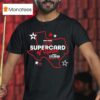 Roh Supercard Of Honor T Shirt