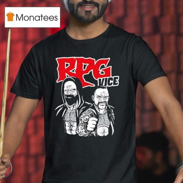 Rpg Vice Trent Beretta And Rocky Romero T Shirt