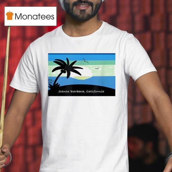 Santa Barbara California T Shirt