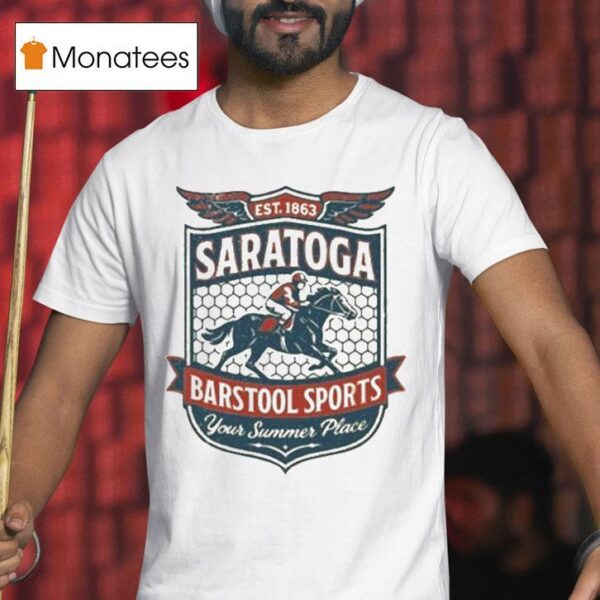 Saratoga X Barstool Sports Crest Your Summer Place Est T Shirt