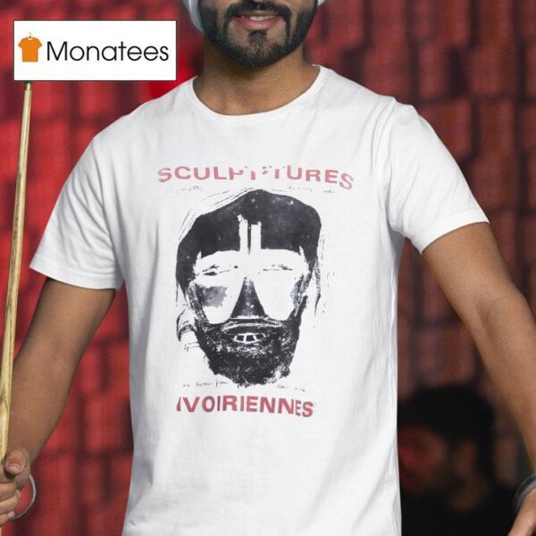 Sculptures Ivoiriennes My Pretty Kanny S Face T Shirt