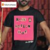 Sex Pistols Have A Rotten Day T Shirt