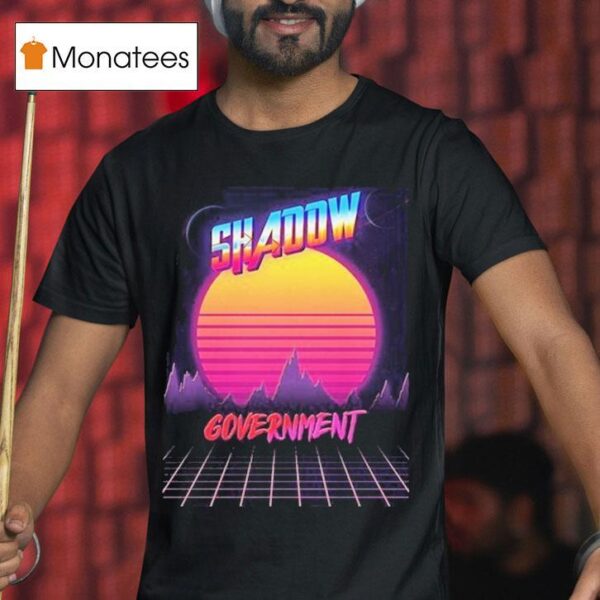 Shadow Governmen T Shirt