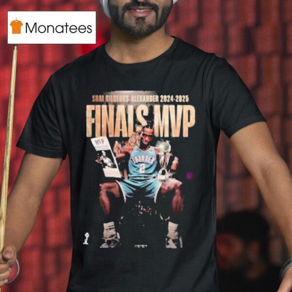 Shai Gilgeous Alexander Cup Finals Mvp Throne Trophy T Shirt