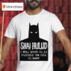 Shai Hulud I Will Serve As An Example To Man As Hope Batman T Shirt