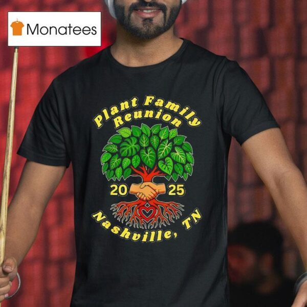 Shake Hand Plant Family Reunion T Shirt