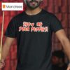 Show Me Your Puppies T Shirt