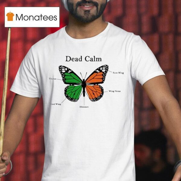 Sign Crushes Motorist Dead Calm Butterfly T Shirt