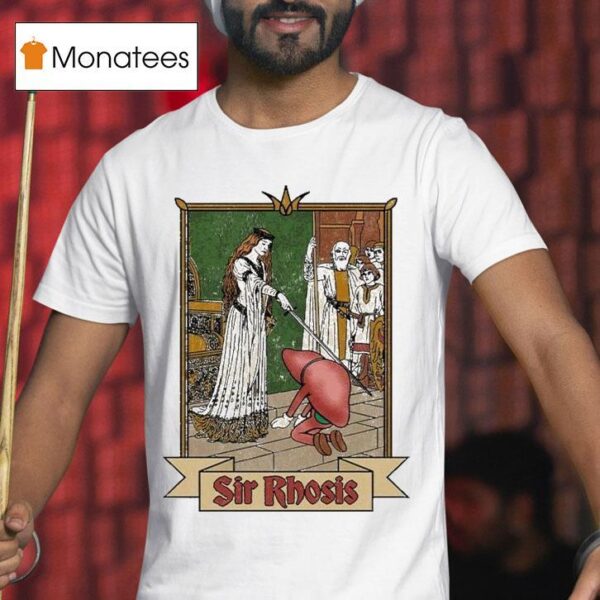 Sir Rhosis Sword T Shirt