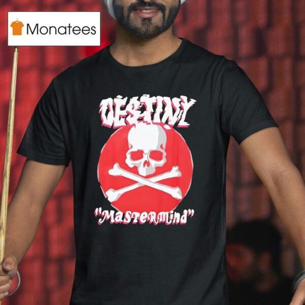 Skull Destiny Master Mind T Shirt