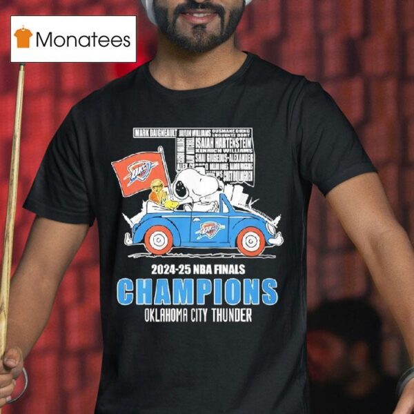 Snoopy And Woodstock Driving Car Oklahoma City Thunder Nba Finals Champions All Name Of Legends T Shirt