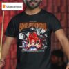 Son Goku Prince Vegeta The Strongest Fusion Angel Born In Hell The Saiyans They Re Here I Am They We Are One Unfortunately For You T Shirt