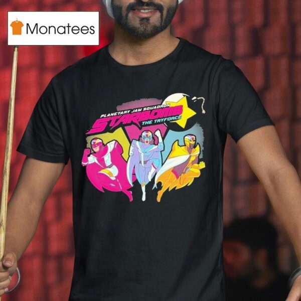Starbomb The Tryforce Planetary Jam Squadron Gang T Shirt
