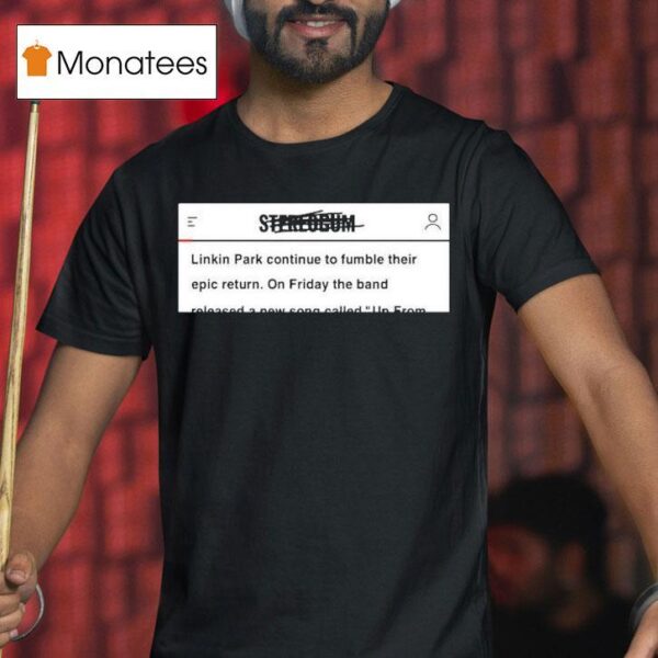 Stereogum Linkin Park Continue To Fumble Their Epic Return On Friday The Band T Shirt