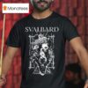 Svalbard Shuck T Shirt