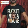 Tate Mcrae Fuck It I Need A Minute Concer T Shirt
