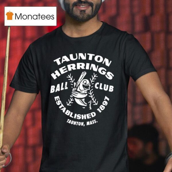 Taunton Herrings Ball Club Established T Shirt
