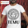 Temu Luxury T Shirt