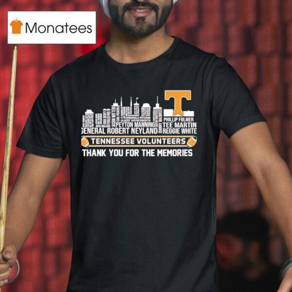 Tennessee Volunrs City Skyline All Names Of Legends Thank You For The Memories T Shirt
