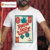 Tequila Days Nea Smyrni July T Shirt