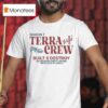 Terra Crew Season Stay True Built Ii Destroy United States Of America T Shirt