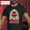 The Dad Abides America T Shirt